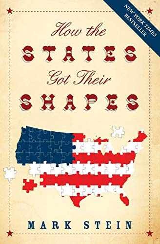 How the States Got Their Shapes: An - Paperback, by Stein Mark - Very Good