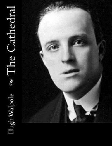 Cathedral, Paperback by Walpole, Hugh, Like New Used, Free shipping in the US