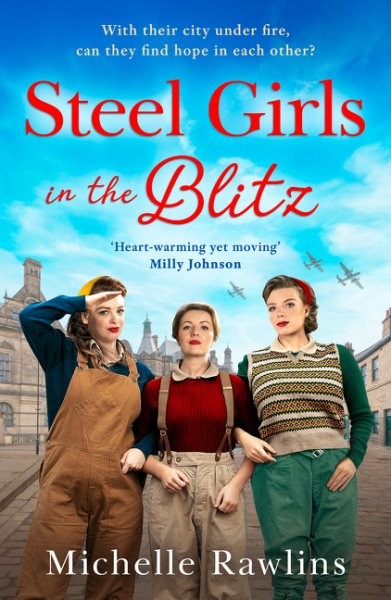 Steel Girls in the Blitz, Paperback by Rawlins, Michelle, Like New Used, Free...