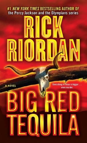 Big Red Tequila: 1 (Tres Navarre), Riordan, Rick