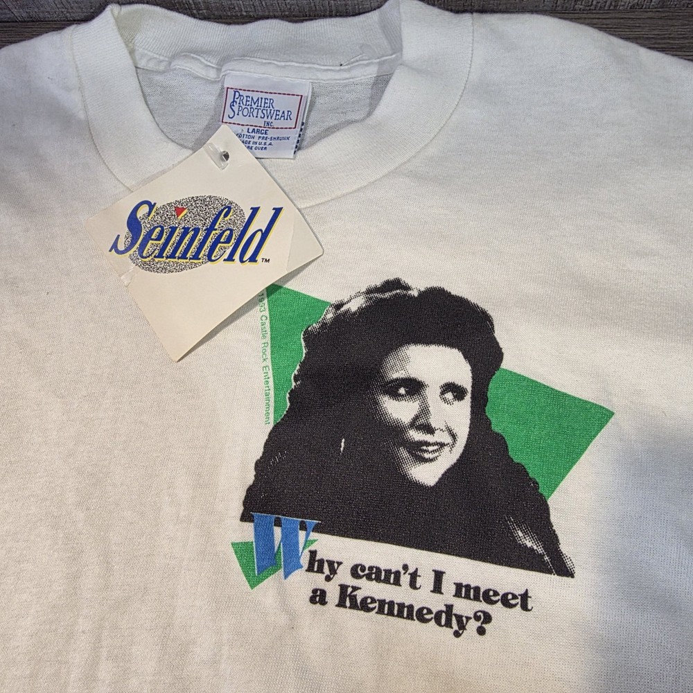 Vintage 1993 Seinfeld Elaine Why Can’t I Meet A Kennedy T-Shirt Deadstock Large