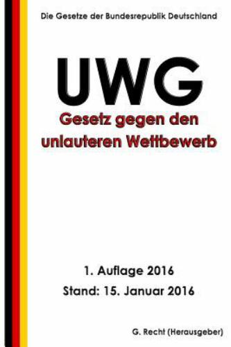 Gesetz Gegen Den Unlauteren Wettbewerb 2016, Paperback by Recht, G., Brand Ne...