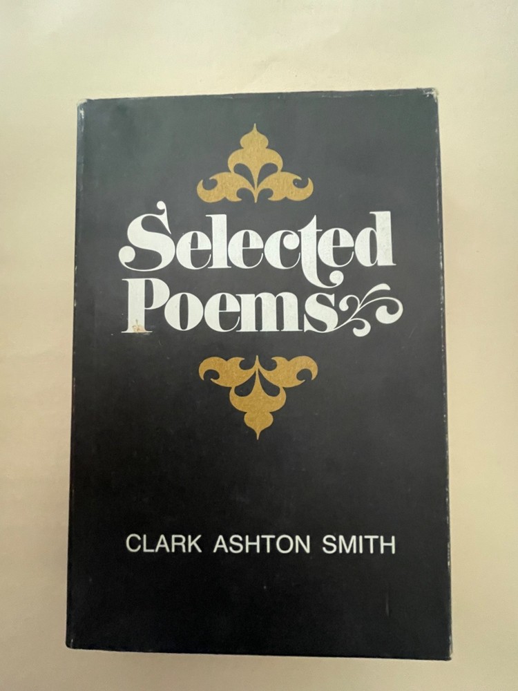 Clark Ashton Smith Arkham House Selected Poems weird fantasy 1st edition