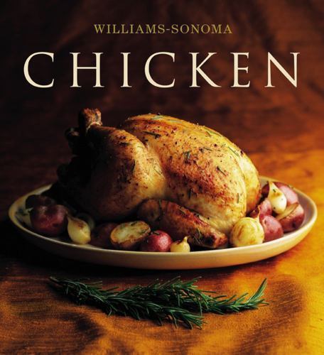 Williams-Sonoma Collection Chicken Cookbook by Rick Rodgers Hardcover 0743224418
