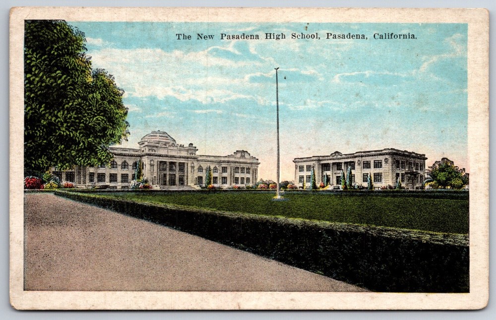 Pasadena California~The New High School Bldg Exterior View~Vintage Postcard
