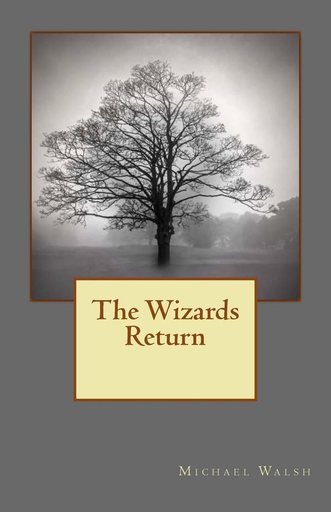 The Wizards Return by Michael Walsh (English) Paperback Book