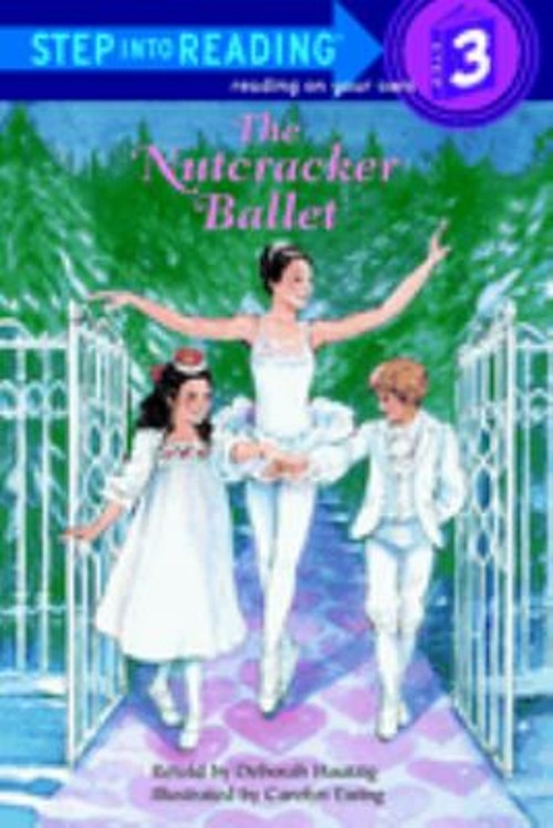 The Nutcracker Ballet Paperback Deborah HautzigFree US Delivery | ISBN:0679823859
