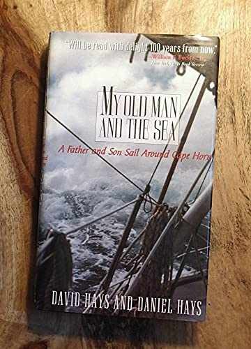My Old Man and the Sea: A Father - Hardcover, by David Hays; Daniel - Very Good