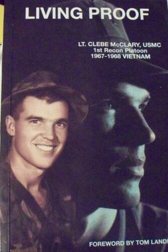 Living Proof - Paperback By Clebe McClary - ACCEPTABLE