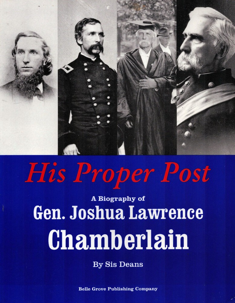 His Proper Post Joshua Chamberlain Cmoh Civil War Gettysburg 20Th Maine Governor