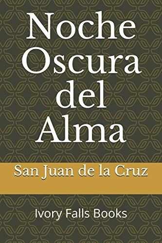 Noche Oscura del Alma (Spanish - Paperback, by Cruz San Juan - Very Good