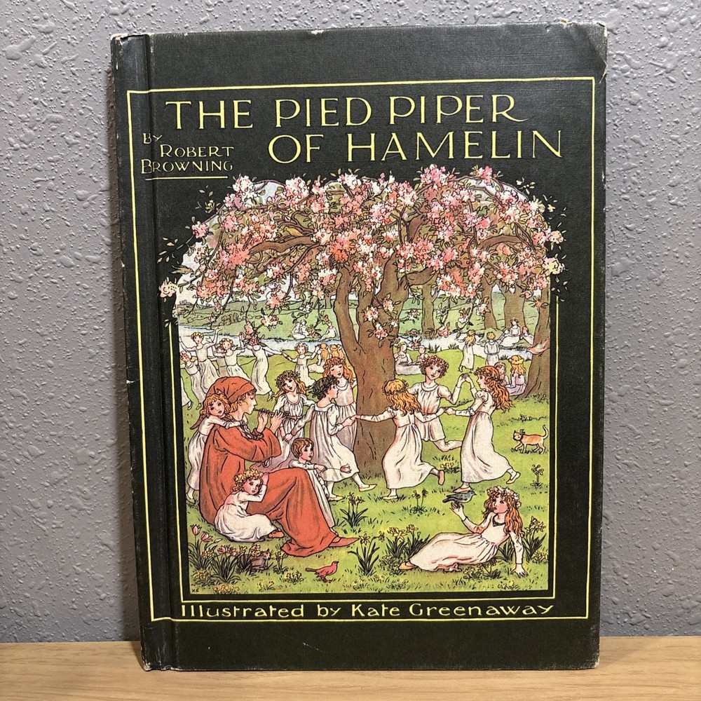 The Pied Piper Of Hamelin By Robert Browning Illustrated By Kate Greenaway 1971