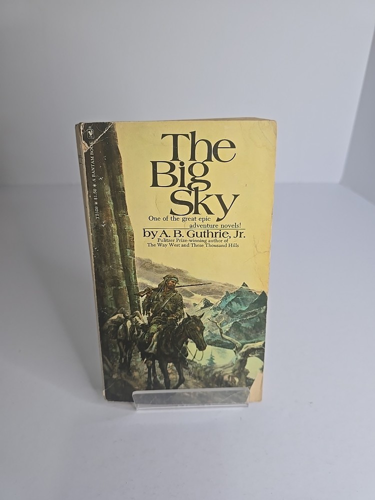 The Big Sky by A.B. Guthrie Jr. (1973 Bantam) Vintage Western Frontier...