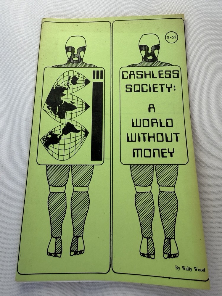 Cashless Society: A World Without Money Wally Wood Revised May 1977 Booklet