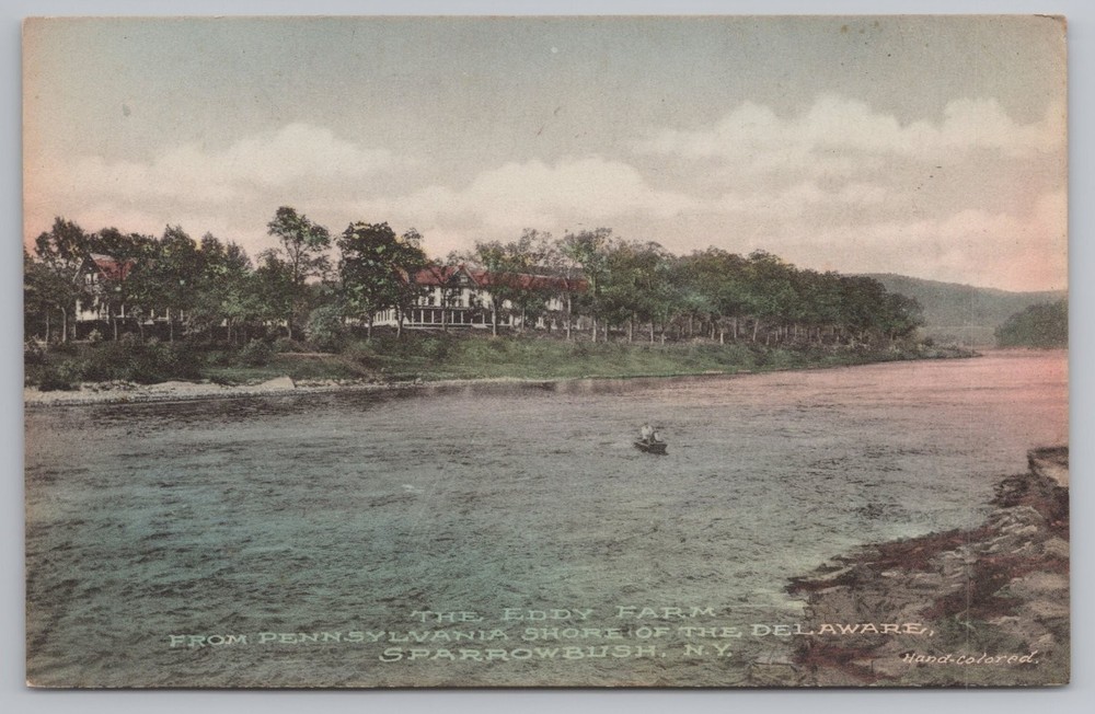 The Eddy Farm Pennsylvania Shore Delaware Sparrowbush NY Postcard  Hand-Colored