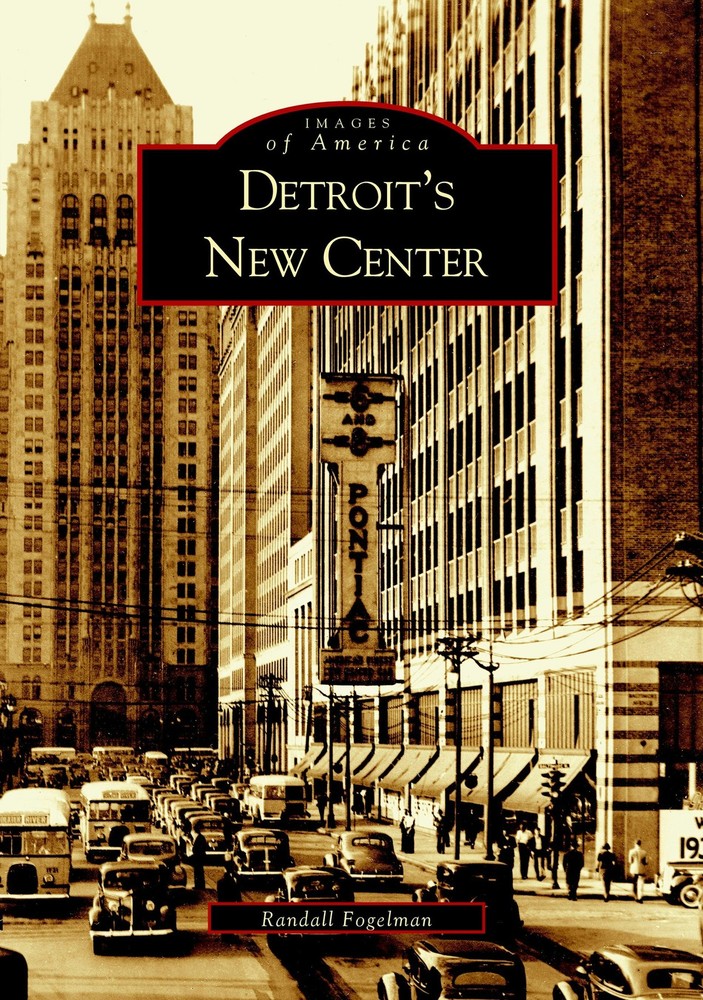 NEW Arcadia Publishing Detroit's New Center, MI 9780738532714 Images of America