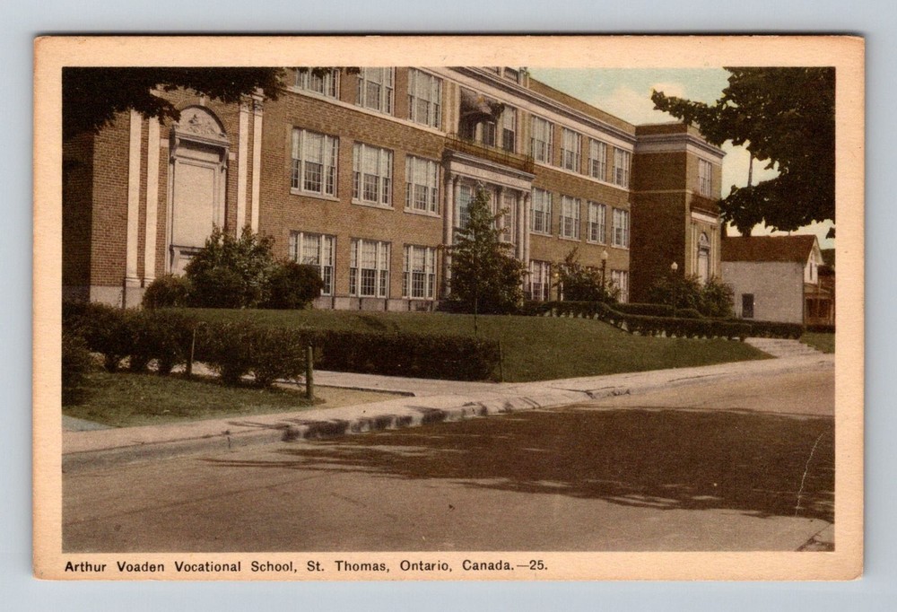 Canada- St. Thomas Ontario Arthur Voaden Vocational School Old Vintage Postcard