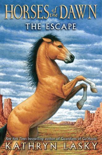 Horses of the Dawn #1: The Escape Lasky, Kathryn hardcover Used - Very Good