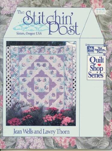 The Stitchin Post: Sisters, Oregon USA (That Patchwork Place Quilt Shop  - GOOD