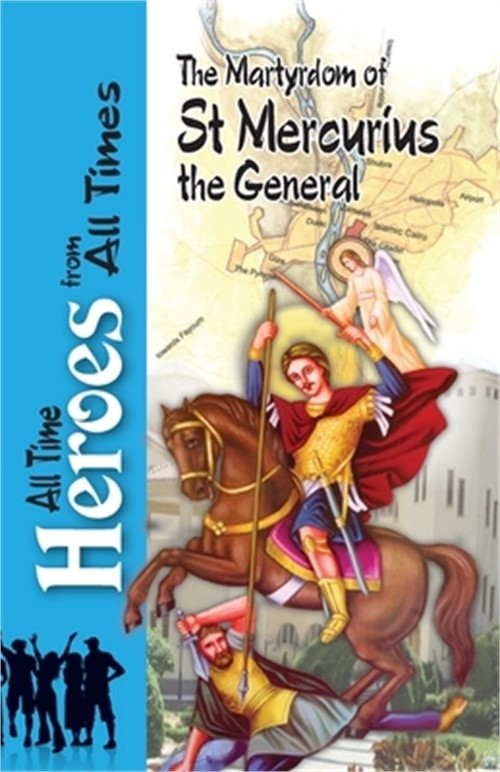 The Martyrdom Of Saint Mercurius The General (Paperback or Softback)