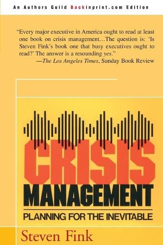 Crisis Management: Planning for the In..., Fink, Steven