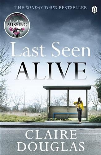 Last Seen Alive, Paperback by Douglas, Claire, Brand New, Free shipping in th...