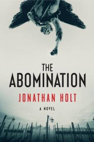 The Abomination: A Novel (Carnivia Trilogy, The) - Hardcover - GOOD