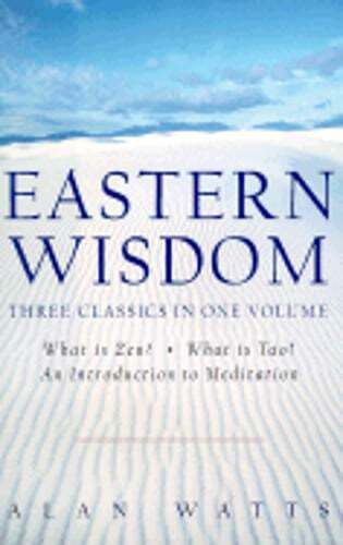 Discover Eastern Wisdom: Exploring Zen, Tao, and Meditation Basics with Watts