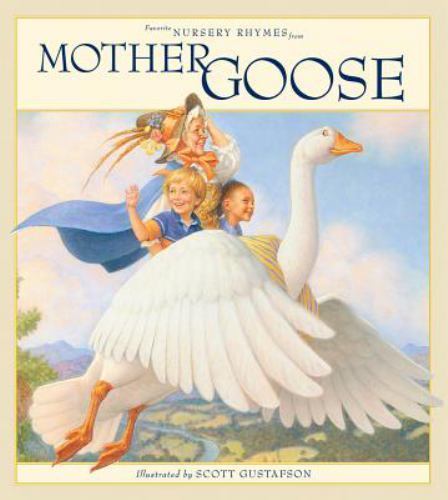 Favorite Nursery Rhymes from Mother Goose by Gustafson, Scottby Gustafson, Scott | HC | Acceptable