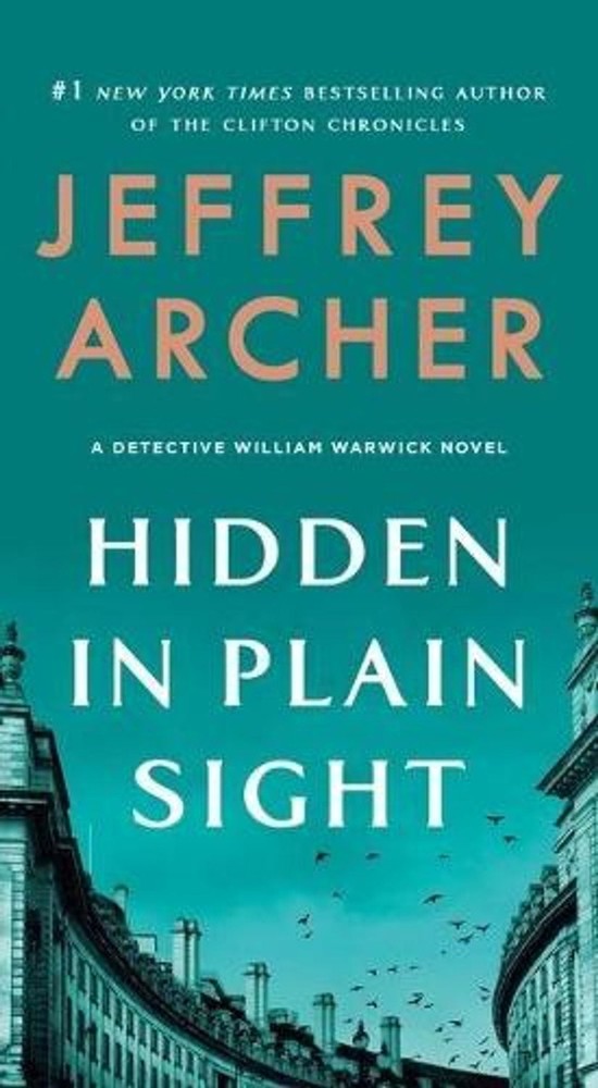 Hidden in Plain Sight: A Detective William Warwick Novel by Jeffrey Archer (Engl