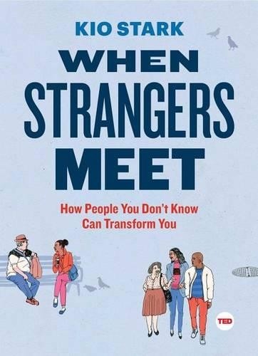 Kio Stark When Strangers Meet (Hardback) Ted BooksAnother great item from Rarewaves USA | Free delivery!
