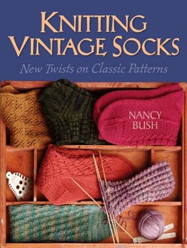 Knitting Vintage Socks by Nancy Bush: Used