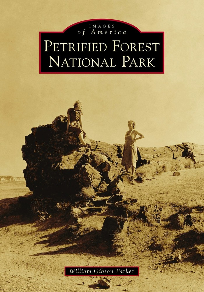 NEW Arcadia Publishing Petrified Forest National Park, AZ 9781467104906 Images o-image
