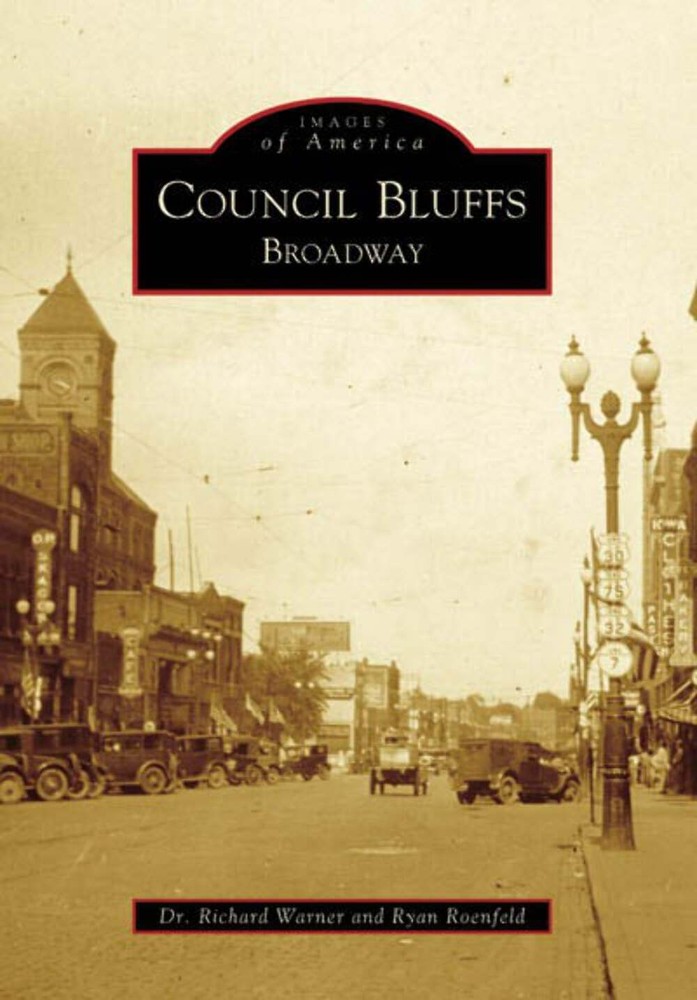 NEW Arcadia Publishing Council Bluffs, IA 9780738550756 Images of America Trade