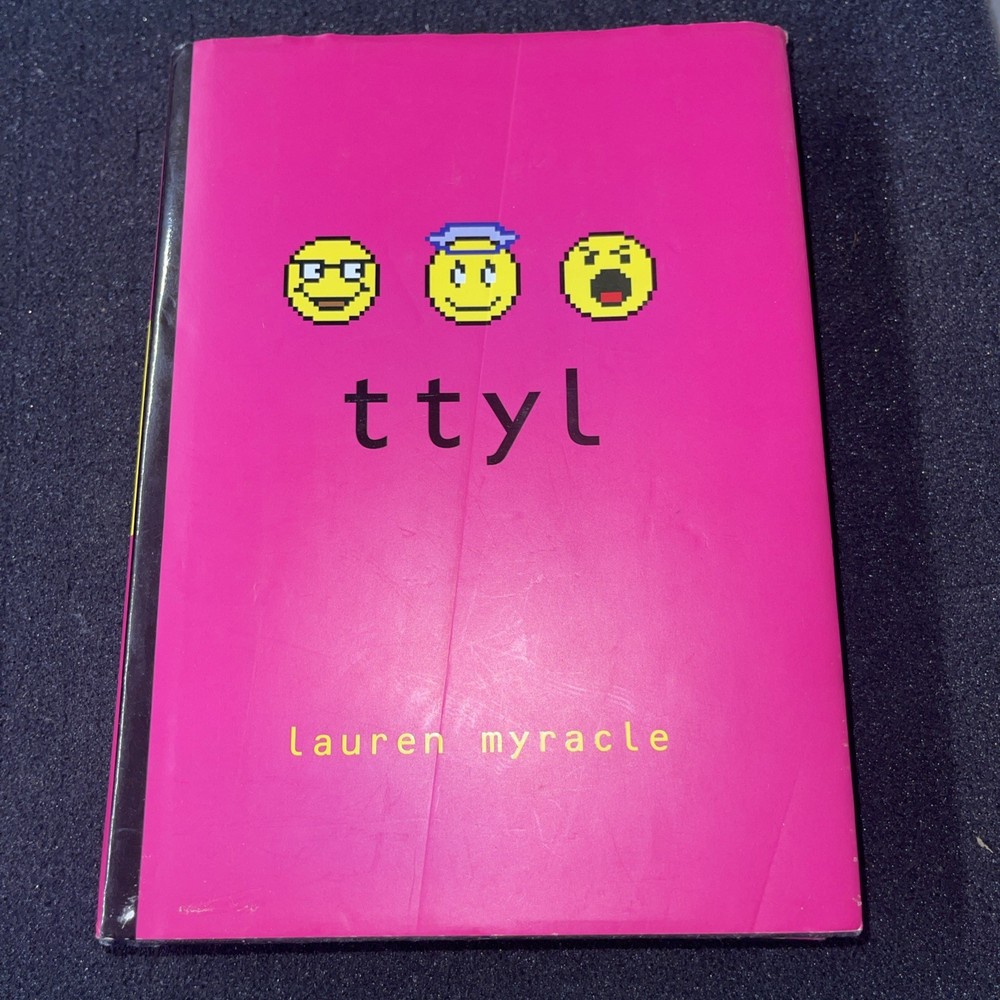 ttyl (Talk to you later) written by Lauren Myracle #1 Hardcover