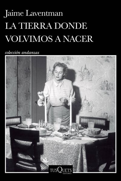 La tierra donde volvimos a nacer / The Land Where We Were Born Again, Paperba...