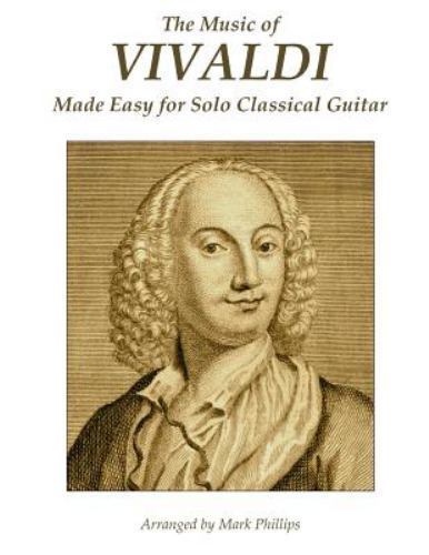 Music of Vivaldi Made Easy for Solo Classical Guitar, Paperback by Vivaldi, A...