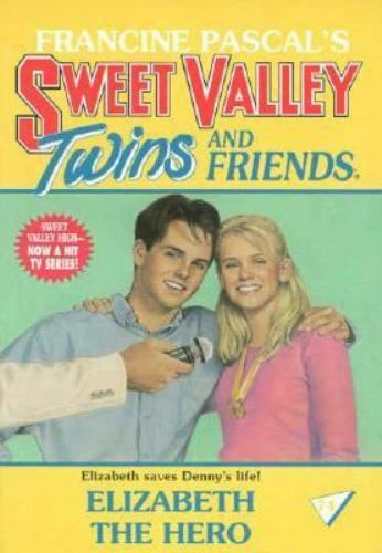 ELIZABETH THE HERO (Sweet Valley Twins) by Pascal, Francine, Good Book