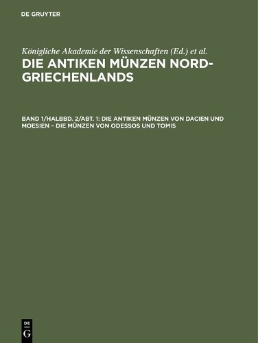 Behrendt Pick Die antiken Münzen von Dacien und Moesien – Die Münzen  (Hardback)