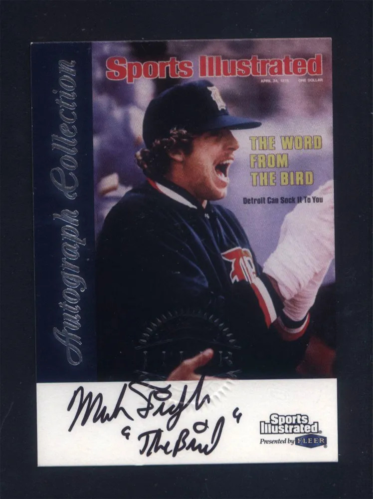 1999 Fleer Sports Illustrated Greats of Game Mark Fidrych Signed Auto (Near Mint