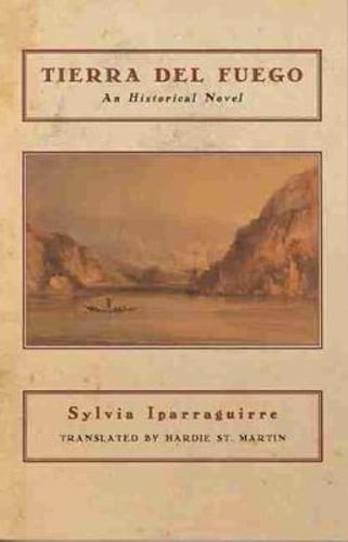 Tierra del Fuego by Sylvia Iparraguirre: Used