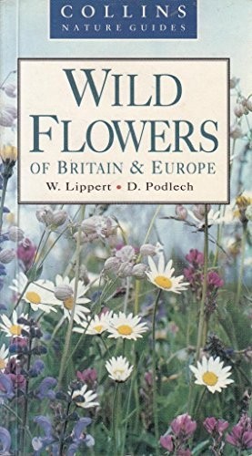 Wild Flowers of Britain and Euro... by Lippert W & Podlech  Paperback / softbackFREE US DELIVERY | ISBN: 026167403X | Quality Books