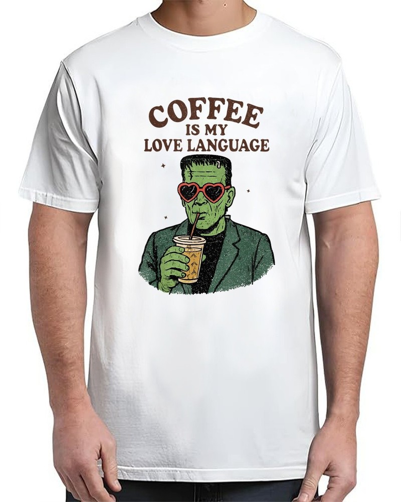 Lover Coffee is My Love Language For Adult S-4XL T-Shirt