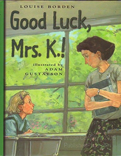 Good Luck Mrs K, Borden, Louise