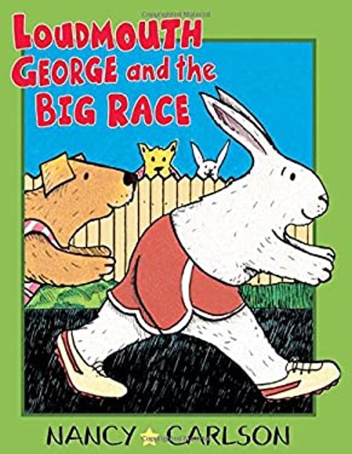 Loudmouth George and the Big Race Hardcover Nancy CarlsonFree US Delivery | ISBN:1575056739