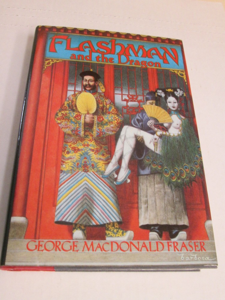 George MacDonald Fraser FLASHMAN & THE DRAGON First Edition in jacket Sharp Copy