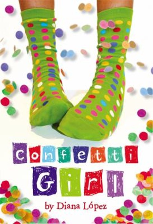 Confetti Girl Paperback Diana LopezFree US Delivery | ISBN:0316029564