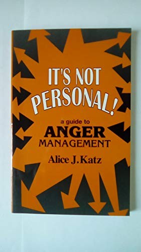 It's Not Personal!: A Guide to Anger Management by Katz, Alice Book The FastFREE US DELIVERY | ISBN: 0965172902 | Quality Books