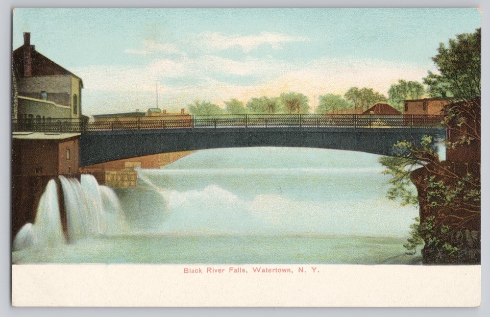 Watertown NY New York Black River Falls and Bridge c1910 Antique Postcard