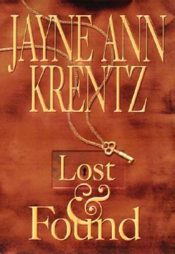 Lost and Found - Hardcover By Krentz, Jayne Ann - VERY GOOD